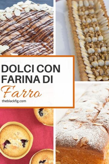 dolci con farina di farro ricette